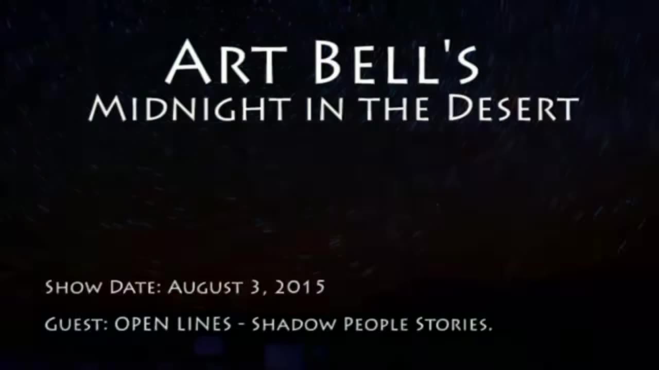 11. Art Bell MITD - Open Lines - Shadow People Stories