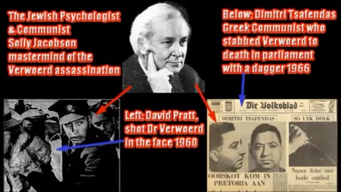 History Reviewed: V04: TOP SECRET: The Jew who killed S.Africa’s Prime Minister Dr Hendrik Verwoerd