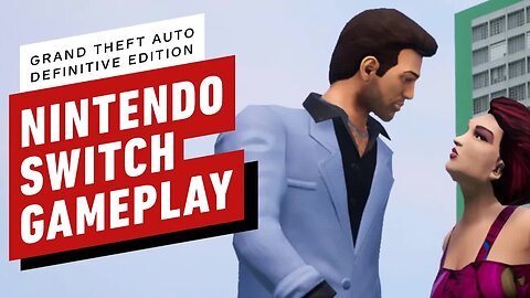 Grand Theft Auto - Definitive Edition - 15 Minutes of Nintendo Switch Gameplay