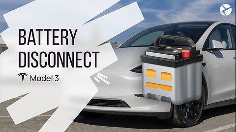 Tesla Model 3 Low-Voltage Battery Disconnect Guide