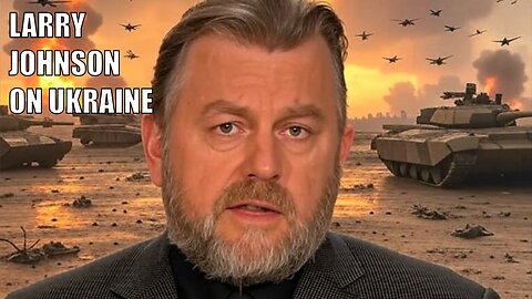 Larry Johnson on Ukraine & Venezuela - Full