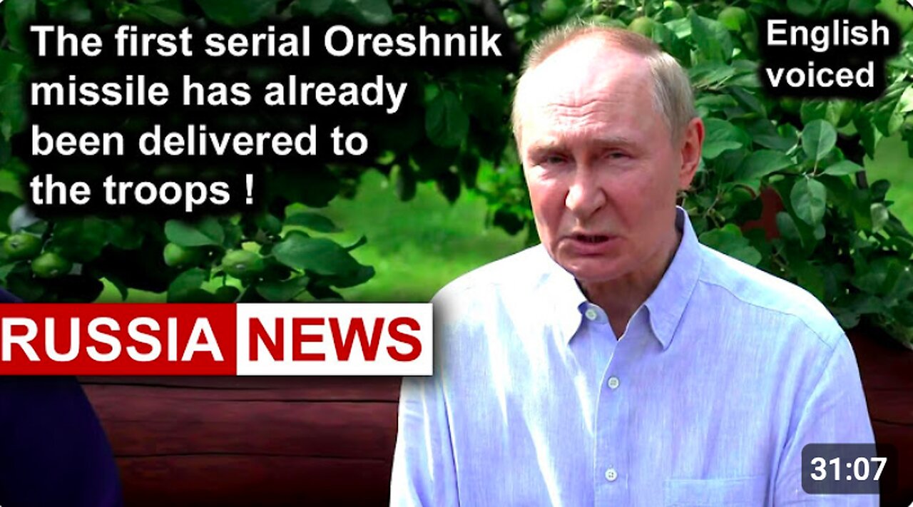 Oreshnik missiles will be stationed in Belarus by the end of this year! Putin
