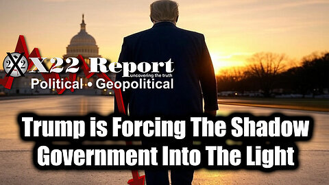 New X22 Report Mar 18 - Trump Shares DISTURBING Message,