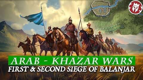Rise and Fall of the Khazar Khaganate - Arab-Khazar Wars DOCUMENTARY