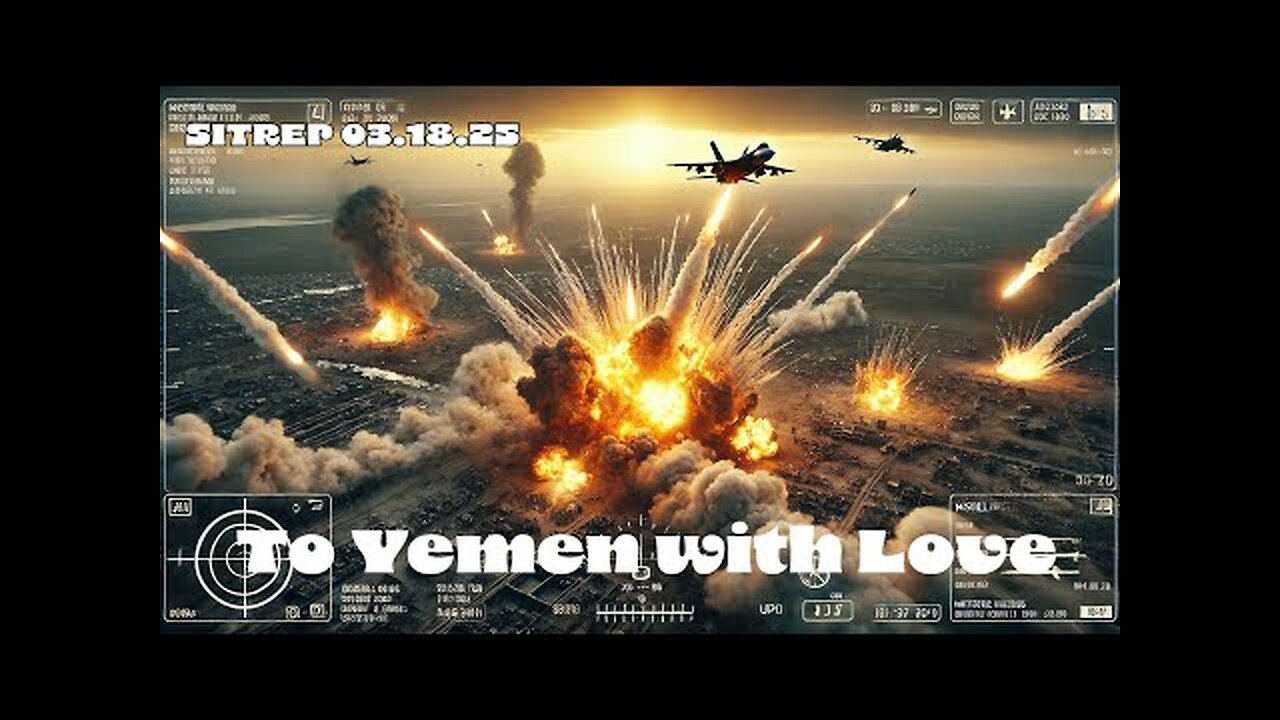 Monkey Werx - To Yemen with Love - SITREP 03.18.25