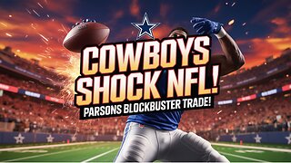 COWBOYS SHOCK THE NFL WITH Micah Parsons BLOCKBUSTER TRADE!