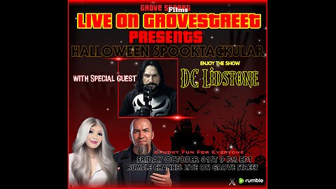 Live On Grove Street Halloween Spooktacular with Special Guest DC LidStone