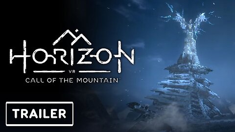 Horizon - Call of the Mountain - Gameplay Trailer _ The Game Awards 2022