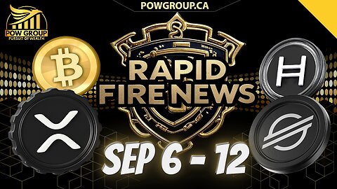 Crypto News Weekly Recap & Rapid Fire Updates (September 6 - 12, 2025)