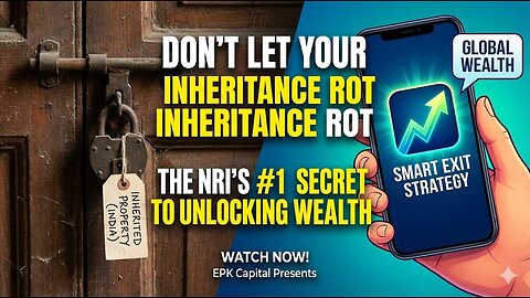 India में Property मिली है? ये 1 गलती आपका लाखों का नुकसान कर देगी! | EPK Capital