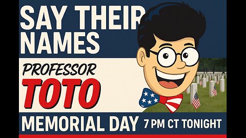 "Say Their Names" Professor Toto Tonight @7 Cental - SPECIAL LIVE SHOW