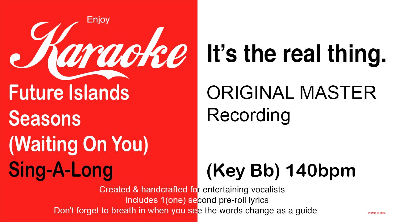 Future Islands - Seasons (Waiting On You) SING-A-LONG (Key Bb) 140bpm (2025)