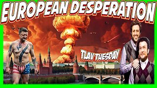 05/27/2025 TLAV Tuesday | EU Wants War | Man Vs AI