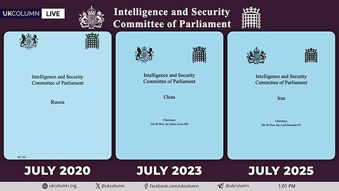 July Propaganda Drop: British Intel Committee Unleashes Iran Report Right on Schedule | UK Column