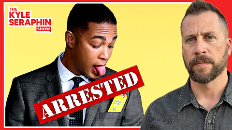 Don Lemon ARRESTED! America limping towards Ft. Sumter? | Ep 727