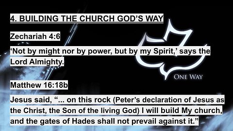 4. Building The Church God’s Way - Calvary Distinctives Overview - Calvary Chapel Fergus Falls