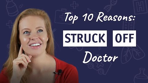 Top 10 Reasons to Be a STRUCK OFF Doctor | Dr. Sam Bailey
