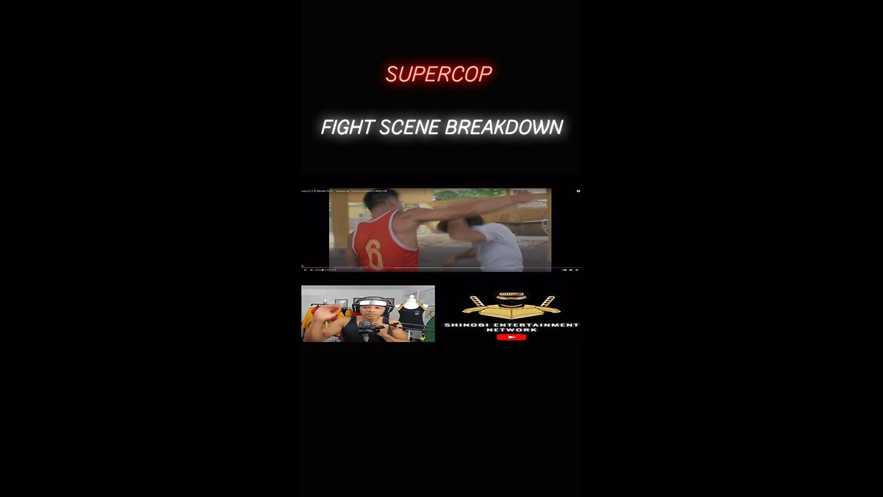 FIGHT SCENE BREAKDOWN!! SUPERCOP!!