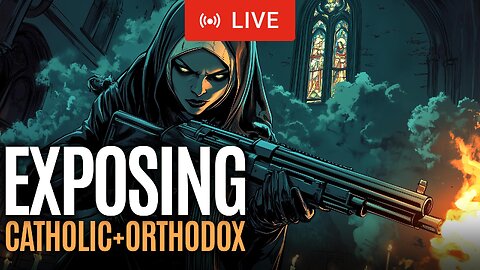 Catholic & Orthodox Heresies EXPOSED - Deceptions in Christianity | #catholic #orthodox #bible