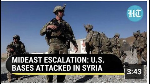 "US Bases Attacked in Syria Following Strikes on Houthi Rebels: Gaza War Impact"
