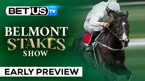 Belmont Stakes 2025: Early Wagering Predictions, Value Odds and Race Preview