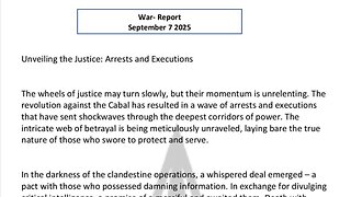 WAR REPORT - SEPT 07 2025 - UNVEILING THE JUSTICE
