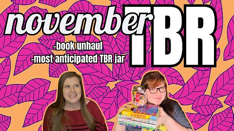 November TBR and Book Unhaul