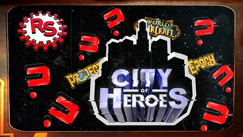 Project Epoch Update And Server Watch Stream - City Of Heroes