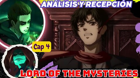 Lord of Mysteries Episodio 4 Final Explicado