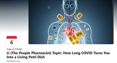 Li (The People Pharmacist) Topic: How Long COVID Turns You Into a Living Petri Dish