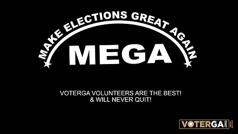 WE ARE ALL VOLUNTEERS FOR TRUSTED ELECTIONS