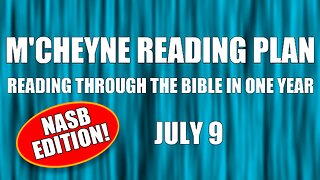 Day 190 - July 9 - Bible in a Year - NASB Edition