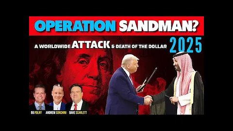 Operation SANDMAN 2025! Bo Polny, Andrew Sorchini, Dave Scarlett