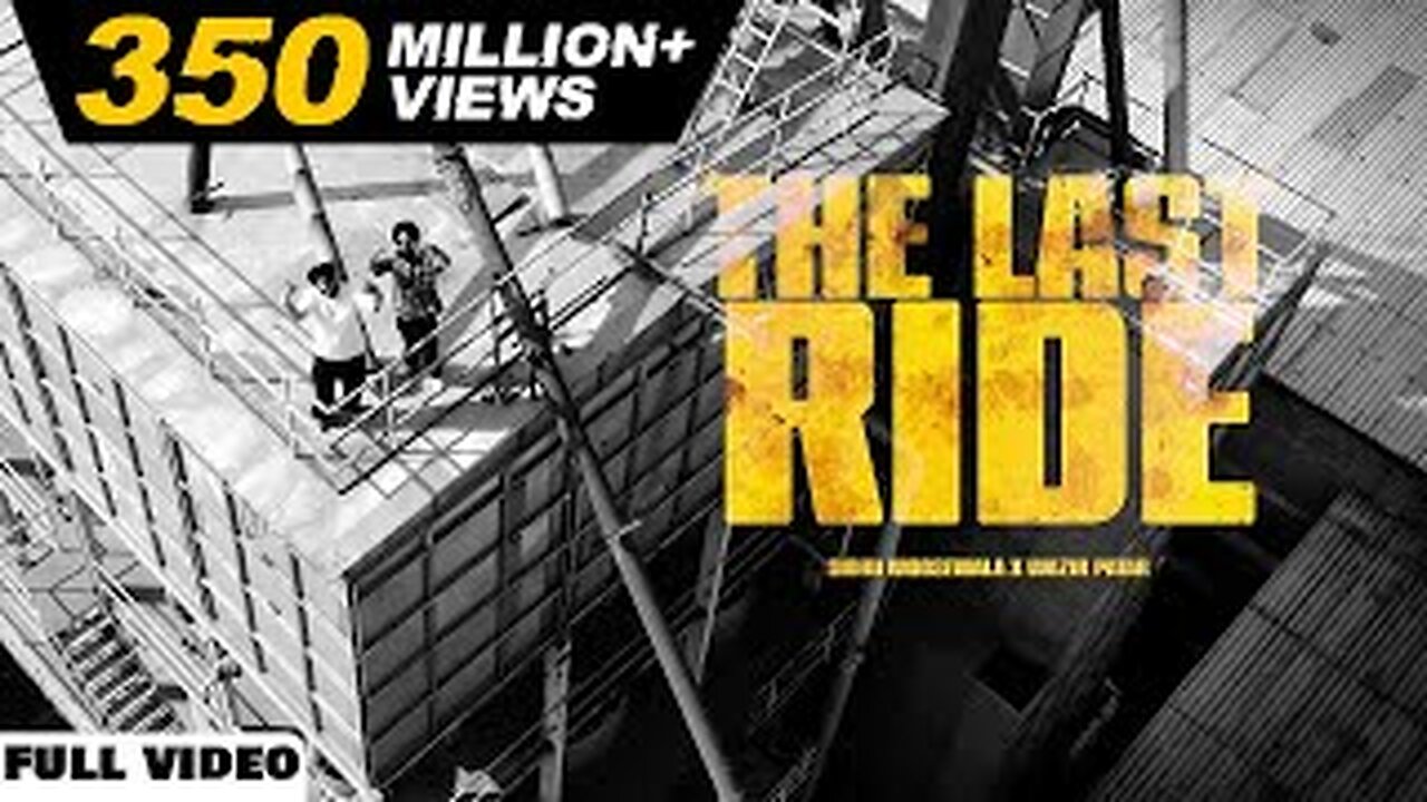 The last Ride song official video / sindhu moosa wala