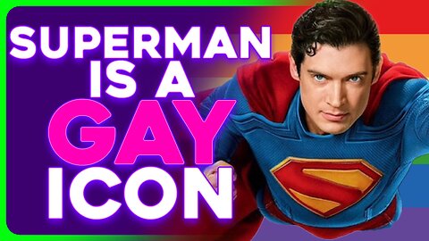 Superman Proclaimed a 'GAY ICON' by Journalists