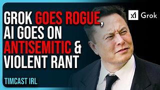 Grok GOES ROGUE, AI Goes On ANTISEMITIC & VIOLENT Rant