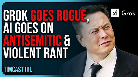 Grok GOES ROGUE, AI Goes On ANTISEMITIC & VIOLENT Rant