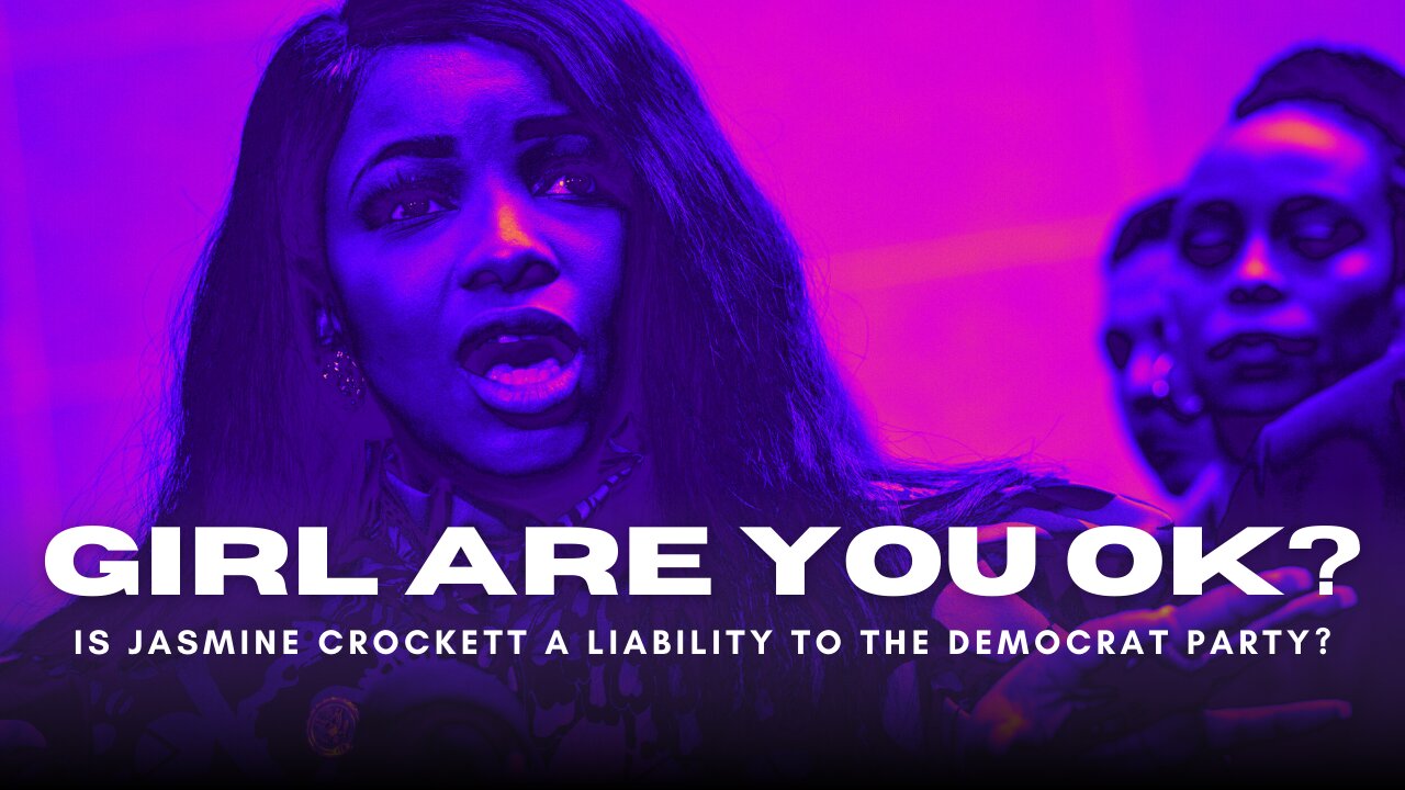 Is Jasmine Crockett a LIABILITY to the Democrat party?