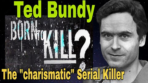 BORN TO KILL ☠️ Ted Bundy ☠️ One of America's most prolific serial killers