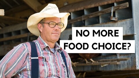 Do We ACTUALLY Have Food Choice? Joel Salatin