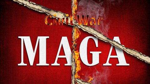 MAGA Civil War Internal Division and Conflict Abounds