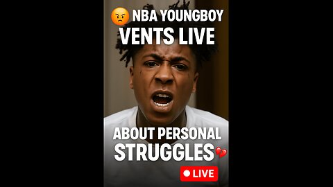 😤 NBA Youngboy Tries To Vents Live About Personal Struggles 💔