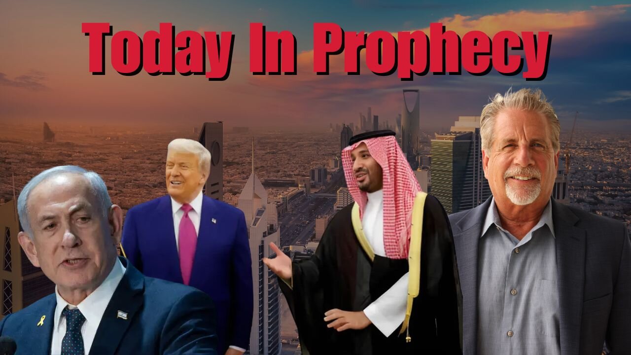 Today In Prophecy 05-13-25