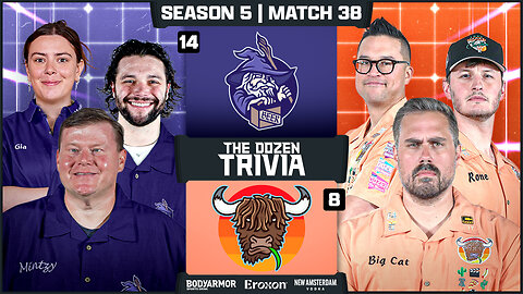 Big Cat, Rone, & The Yak vs. Charity Case | Match 38, Season 5 - The Dozen Trivia League