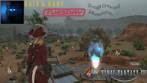 Final Fantasy Raid & Rant