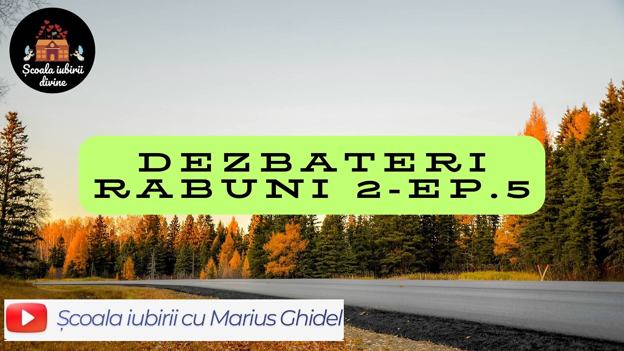 Rabuni 2 - Episodul 5 - Scoala Iubirii Divine