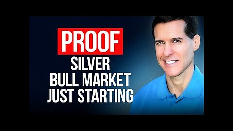 Don Durrett: Proof the Silver Bull Market Is Just Starting