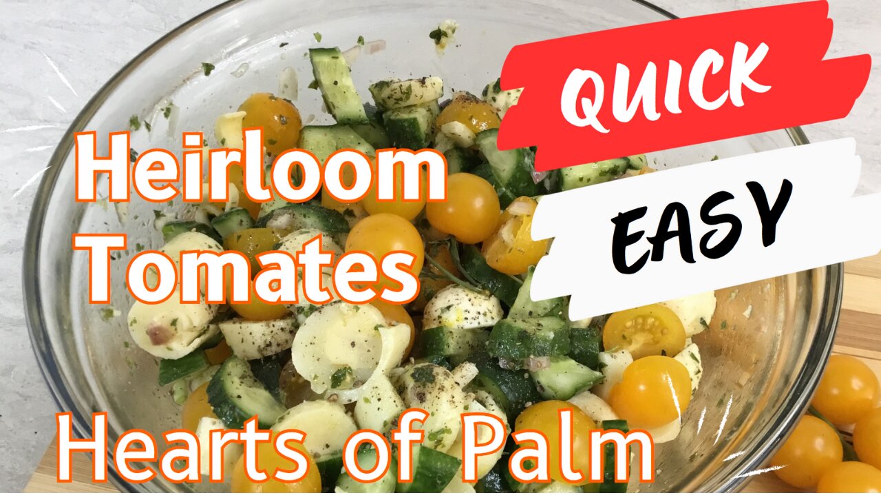 🍅 Heirloom Tomato, BOCCONCINI, and HEARTS of PALM SALAD | QUICK and EASY 🍅🥒🥗