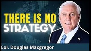 Col. Macgregor, STOP LYING TO YOUR AUDIENCE Ukraine's Front Lines