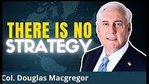 Col. Macgregor, STOP LYING TO YOUR AUDIENCE Ukraine's Front Lines